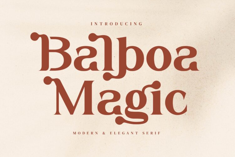 Balboa Magic - Modern Elegant Serif Font