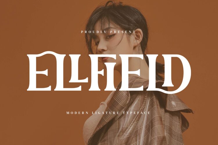 ELLFIELD - Modern Ligature Serif Font